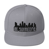 Be Someone Snapback Hat