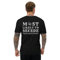 Most Likely To Secede Short Sleeve T-shirt