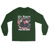 Free Big Dom Men’s Long Sleeve Shirt