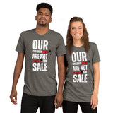 Our Children Are Not For SaleShort sleeve t-shirt