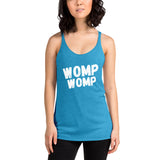 Womp Womp Women's Racerback Tank