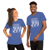 Choose Joy Short-Sleeve Unisex T-Shirt